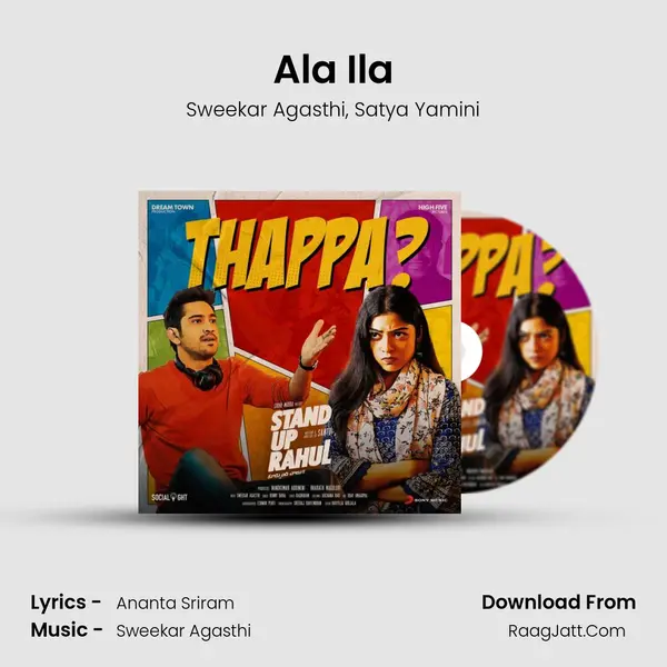 Ala Ila Song mp3 | Sweekar Agasthi