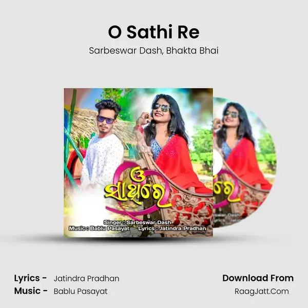 O Sathi Re mp3 song