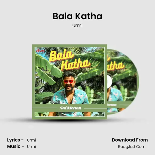 Bala Katha mp3 song