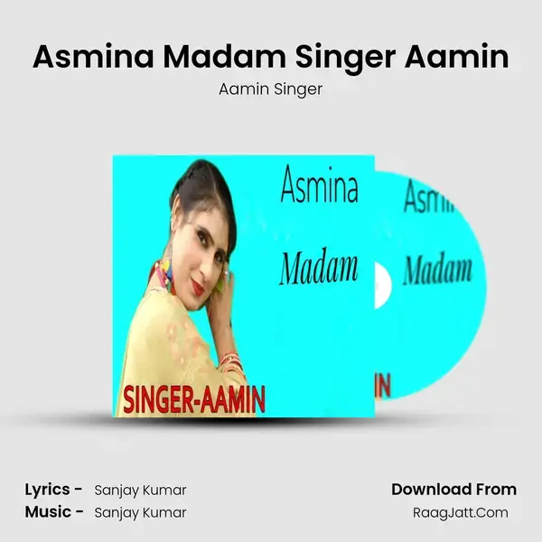 Asmina Madam Singer Aamin mp3 song