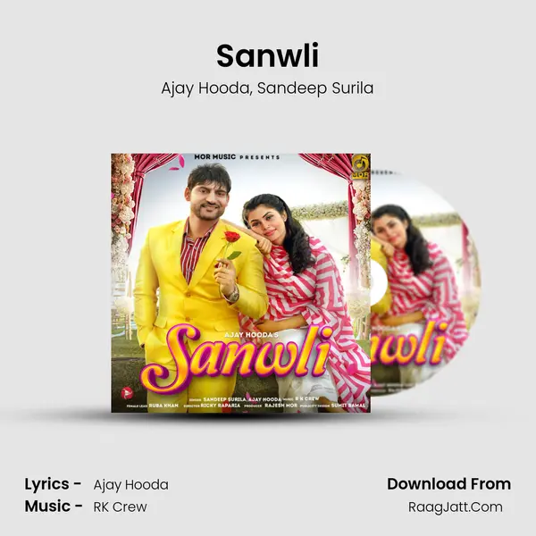 Sanwli Song mp3 | Ajay Hooda