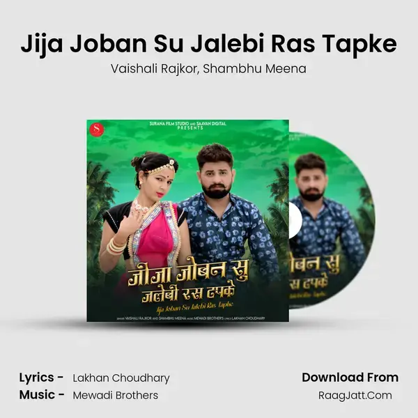 Jija Joban Su Jalebi Ras Tapke mp3 song