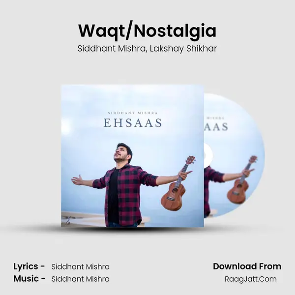 Waqt/Nostalgia mp3 song