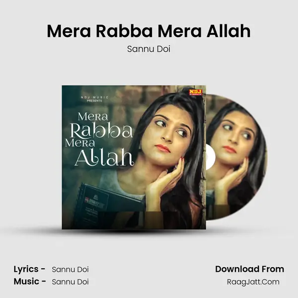 Mera Rabba Mera Allah mp3 song