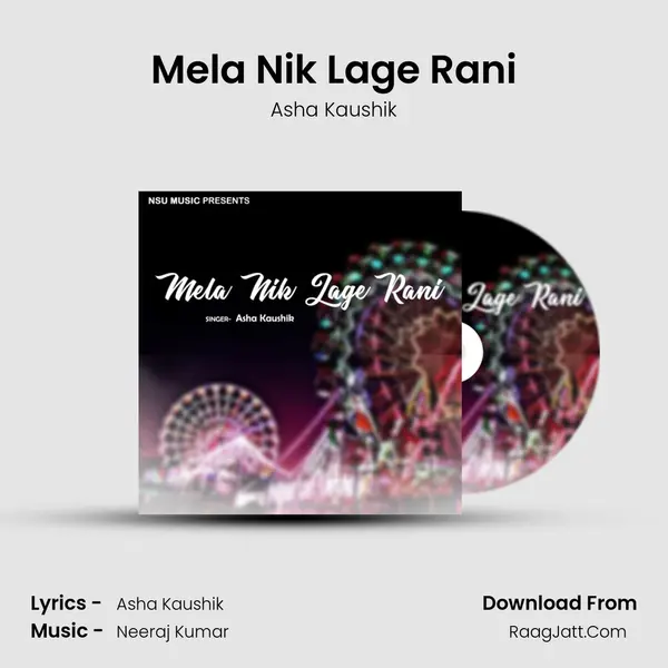 Mela Nik Lage Rani mp3 song