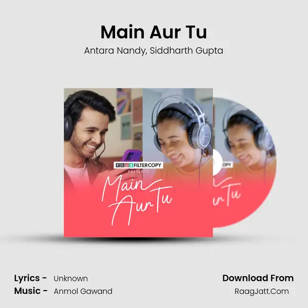 Main Aur Tu mp3 song