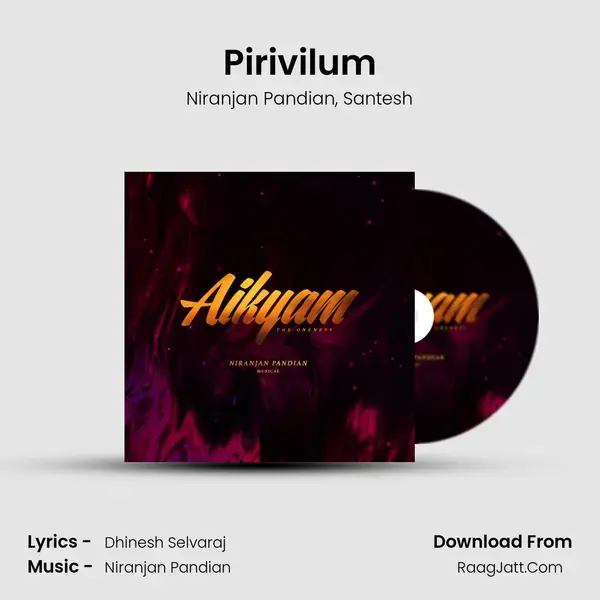 Pirivilum Song mp3 | Niranjan Pandian