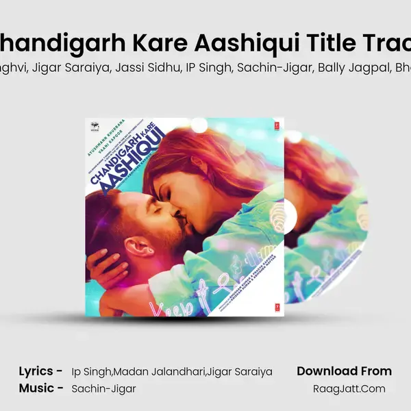 Chandigarh Kare Aashiqui Title Track Song mp3 | Sachin Sanghvi