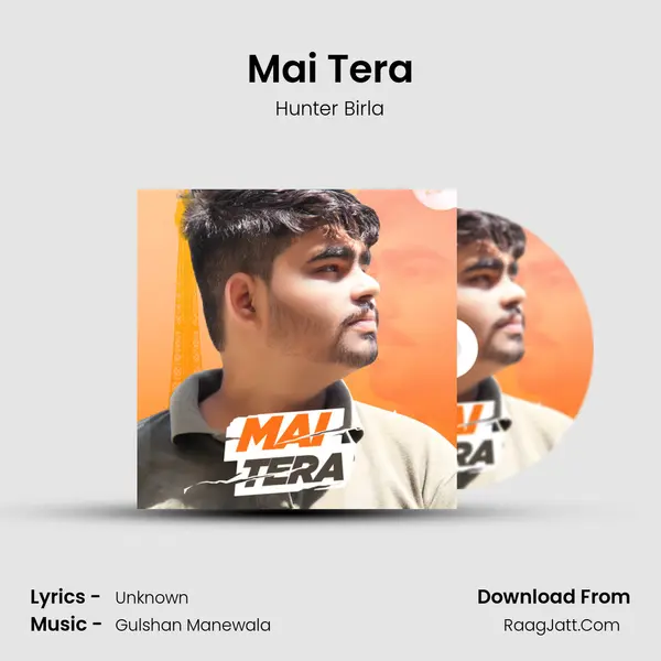 Mai Tera mp3 song