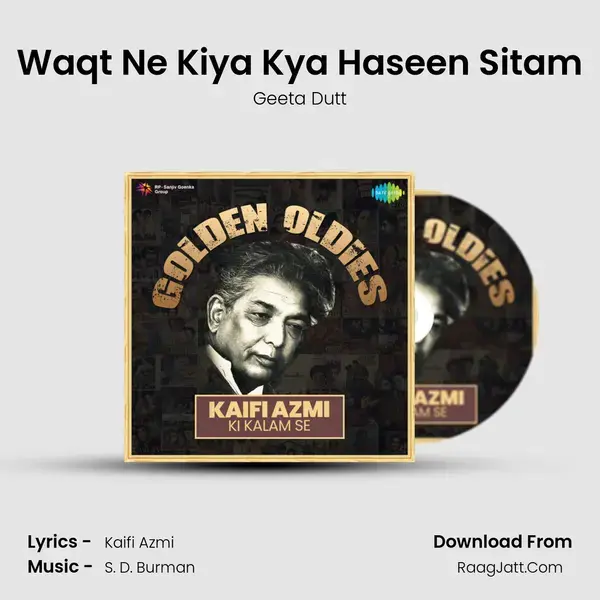 Waqt Ne Kiya Kya Haseen Sitam mp3 song