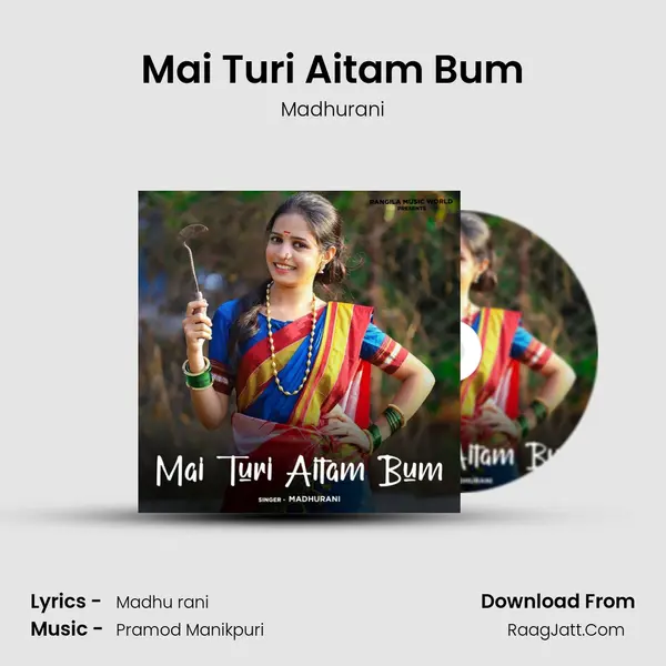 Mai Turi Aitam Bum mp3 song