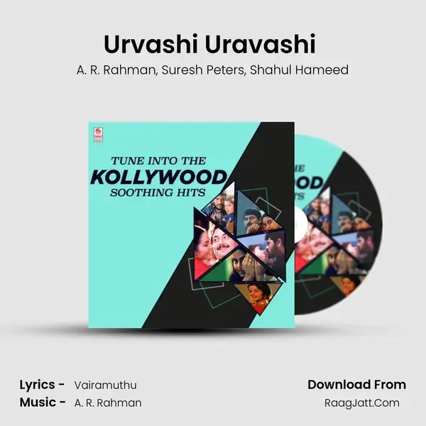 Urvashi Uravashi (From Kaadhalan) mp3 song