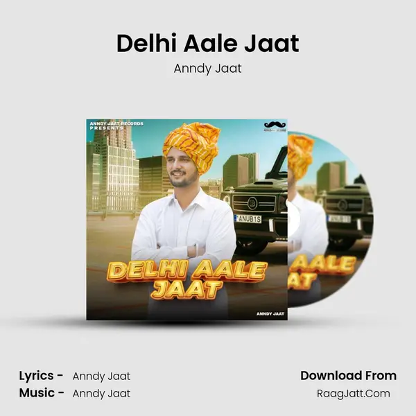 Delhi Aale Jaat mp3 song