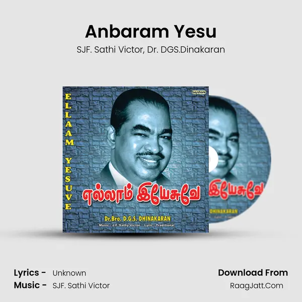 Anbaram Yesu Song mp3 | SJF. Sathi Victor