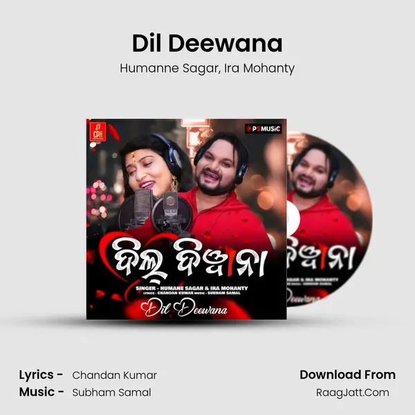 Dil Deewana - Humanne Sagar