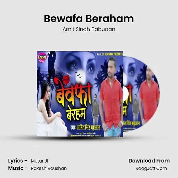 Bewafa Beraham mp3 song