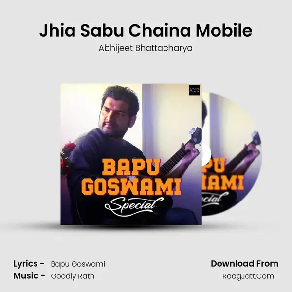 Jhia Sabu Chaina Mobile Song mp3 | Abhijeet Bhattacharya