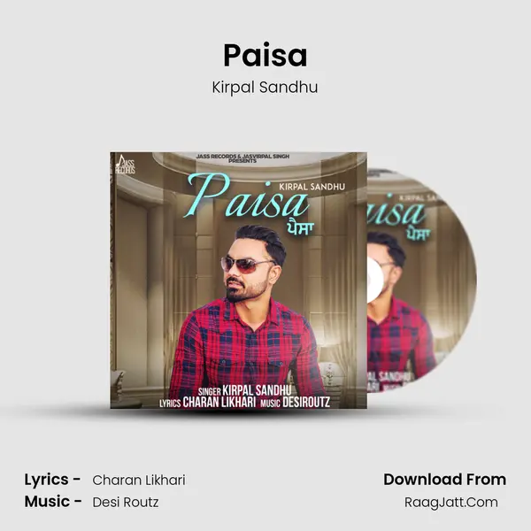 Paisa Song mp3 | Kirpal Sandhu