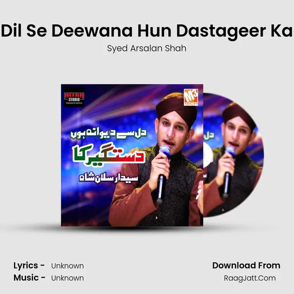 Dil Se Deewana Hun Dastageer Ka mp3 song