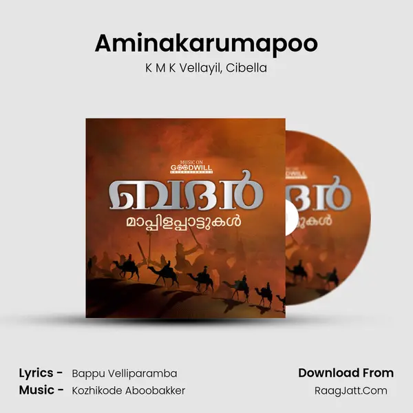 Aminakarumapoo Song mp3 | K M K Vellayil