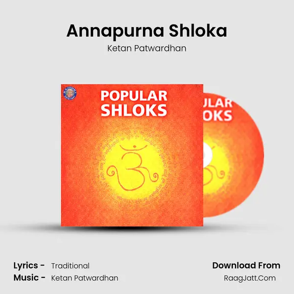 Annapurna Shloka Song mp3 | Ketan Patwardhan