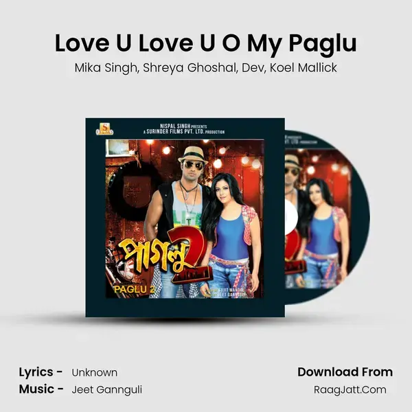 Love U Love U O My Paglu Song mp3 | Mika Singh