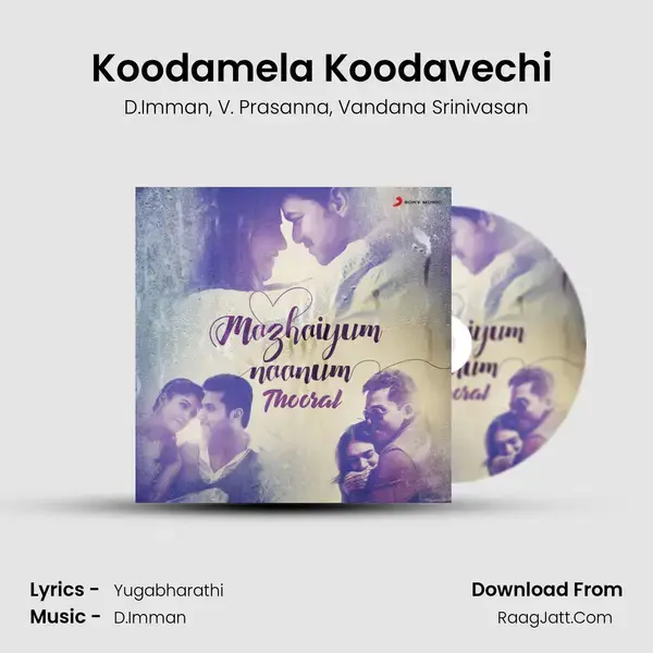 Koodamela Koodavechi (From Rummy) mp3 song