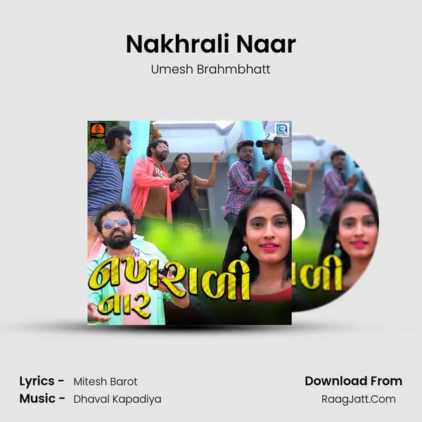 Nakhrali Naar Song mp3 | Umesh Brahmbhatt