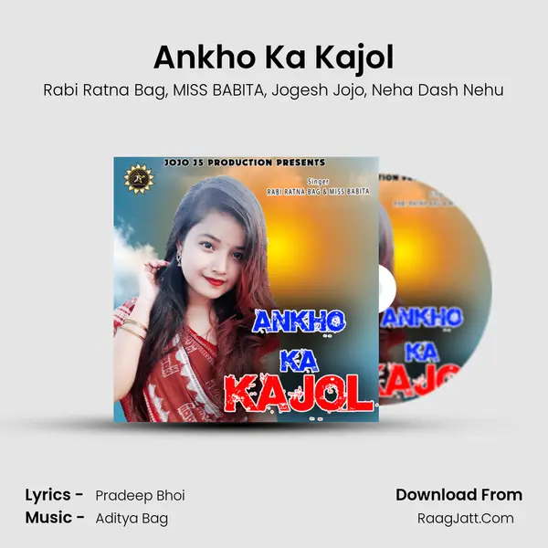 Ankho Ka Kajol mp3 song