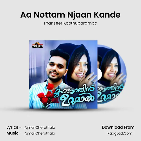 Aa Nottam Njaan Kande Song mp3 | Thanseer Koothuparamba