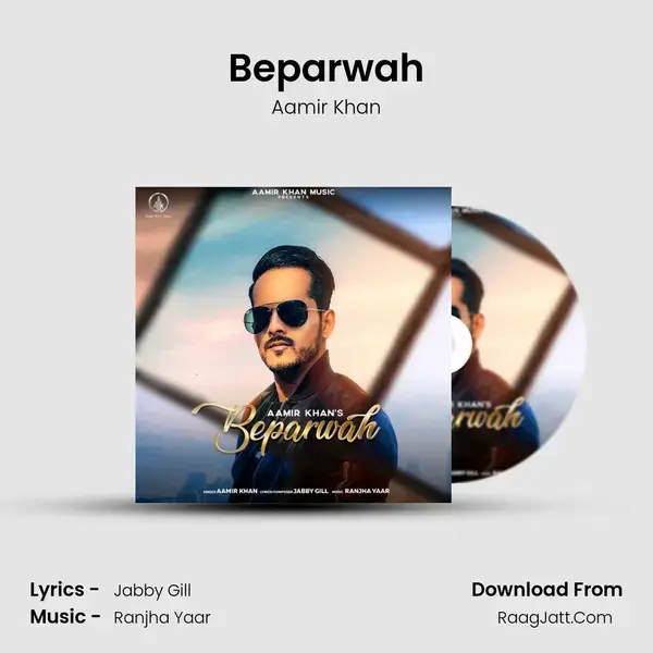 Beparwah mp3 song