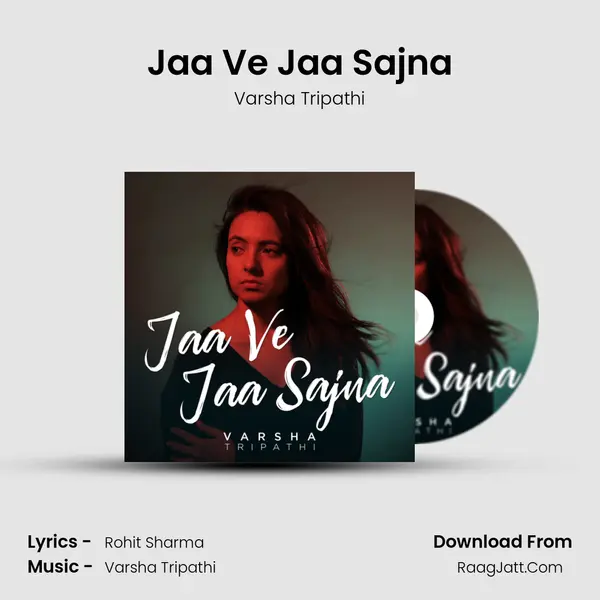 Jaa Ve Jaa Sajna mp3 song