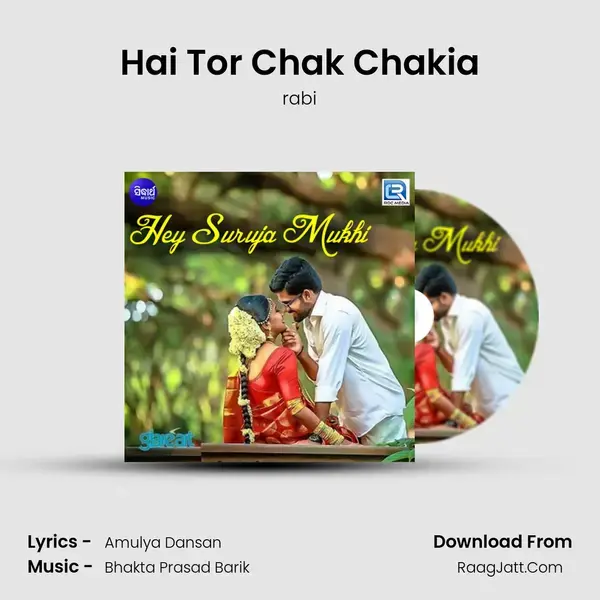 Hai Tor Chak Chakia Song mp3 | rabi