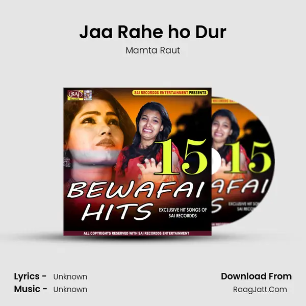 Jaa Rahe ho Dur Song mp3 | Mamta Raut