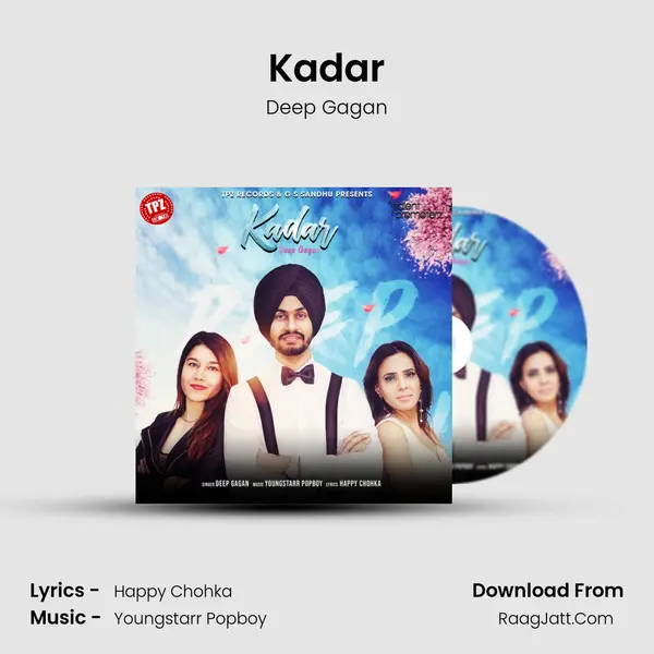 Kadar Song mp3 | Deep Gagan