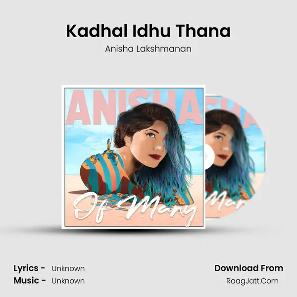 Kadhal Idhu Thana mp3 song