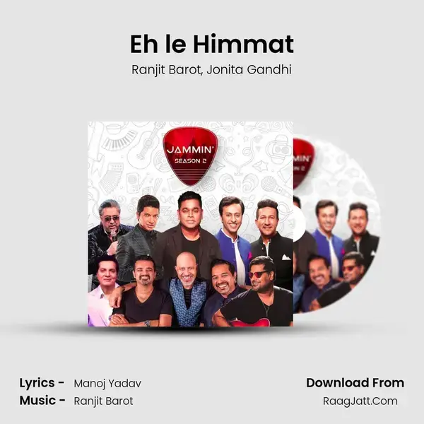 Eh le Himmat Song mp3 | Ranjit Barot