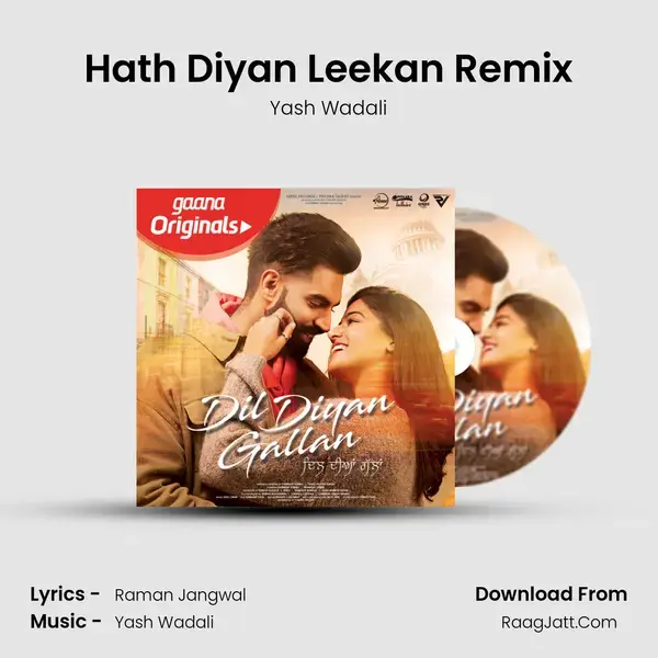 Hath Diyan Leekan Remix Song mp3 | Yash Wadali