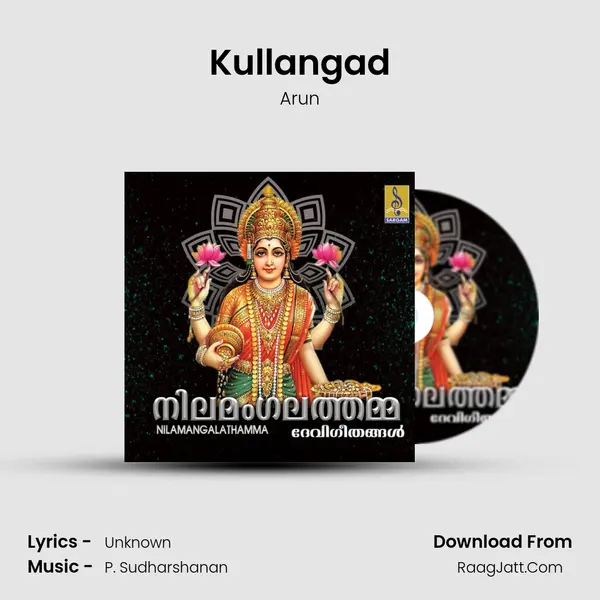 Kullangad Song mp3 | Arun