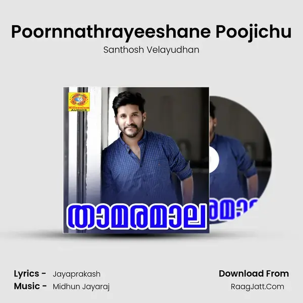 Poornnathrayeeshane Poojichu mp3 song