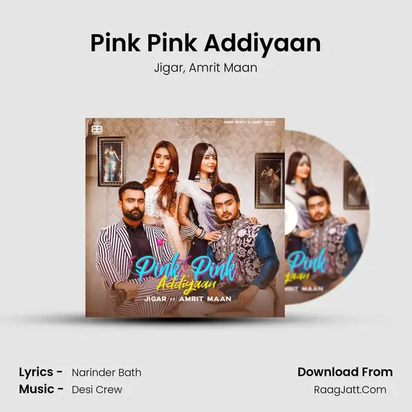 Pink Pink Addiyaan Song mp3 | Jigar