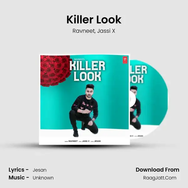 Killer Look Song mp3 | Ravneet