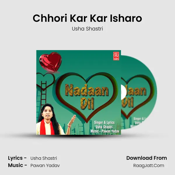 Chhori Kar Kar Isharo Song mp3 | Usha Shastri