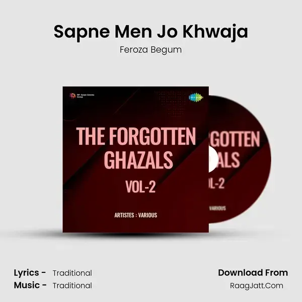 Sapne Men Jo Khwaja Song mp3 | Feroza Begum