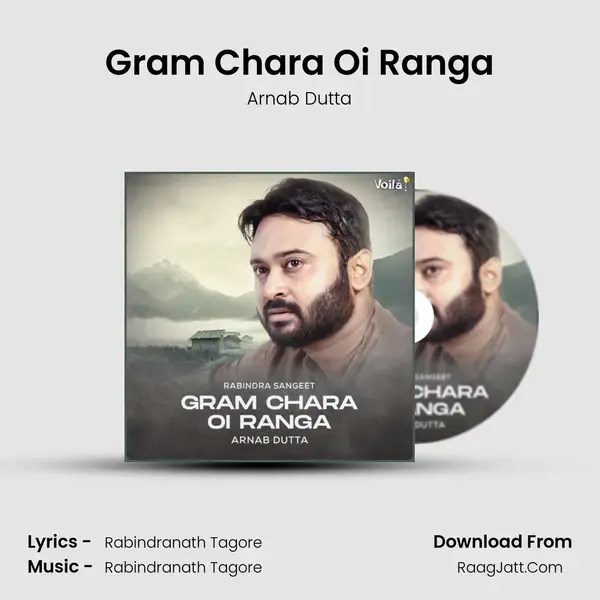 Gram Chara Oi Ranga mp3 song