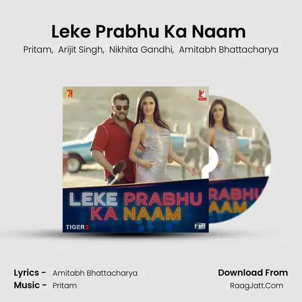 Leke Prabhu Ka Naam (From "Tiger 3") mp3 song