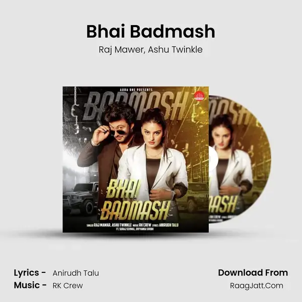 Bhai Badmash mp3 song