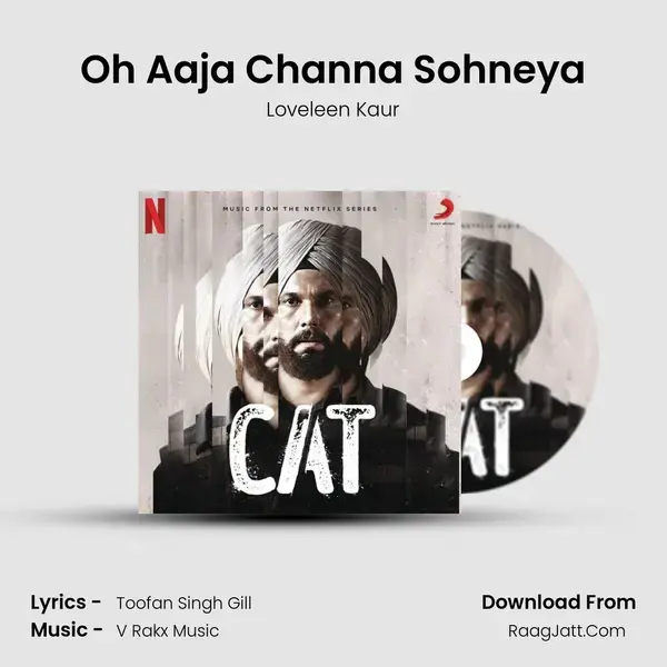 Oh Aaja Channa Sohneya Song mp3 | Loveleen Kaur