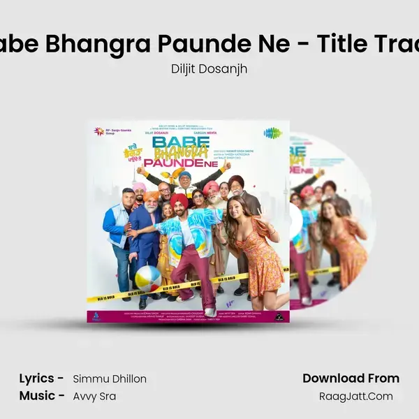 Babe Bhangra Paunde Ne - Title Track Song mp3 | Diljit Dosanjh