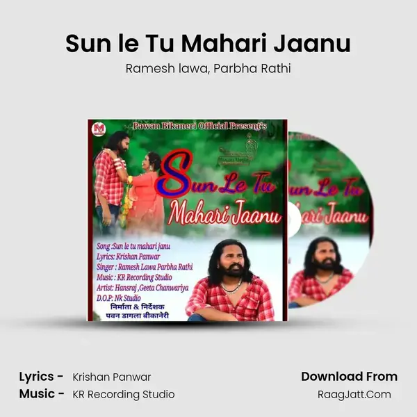 Sun le Tu Mahari Jaanu mp3 song